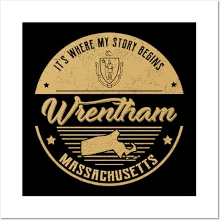 Wrentham Massachusetts It's Where my story begins Posters and Art